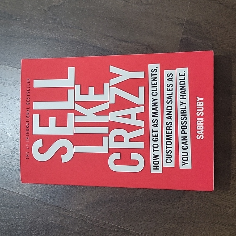 Sell like Crazy Book